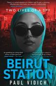 Beirut Station by Paul Vidich (Paperback) image