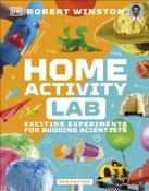 DK Home Activity Lab: Exciting Experiments for Budding Scientists by Robert Winston (Hardback)