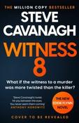 Witness 8 (Eddie Flynn #8) by Steve Cavanagh image