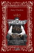 Who Watches This Place (Book 2 of What Walks These Walls) by Amy Clarkin image