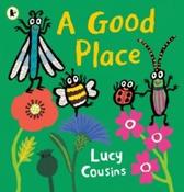 A Good Place by Lucy Cousins (Paperback Picturebook) image