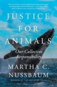 Justice for Animals : Our Collective Responsibility by Martha C. Nussbaum (Paperback) image