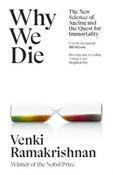 Why We Die : The New Science of Ageing and the Quest for Immortality by Venki Ramakrishnan (Large Paperback) image