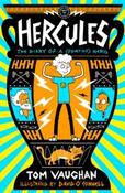Hercules: the Diary of a (Sort of) Hero by Tom Vaughan &amp;amp; David O'Connell (Paperback) image
