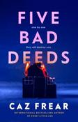 Five Bad Deeds by Caz Frear (Large Paperback) image