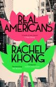 Real Americans by Rachel Khong (Large Paperback)