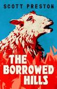 The Borrowed Hills by Scott Preston (Large Paperback) image