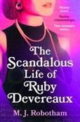The Scandalous Life of Ruby Devereaux by M J Robotham (Large Paperback)