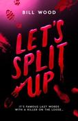 Let's Split Up by Bill Wood (Paperback)