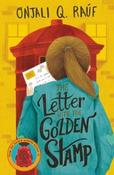 The Letter with the Golden Stamp by Onjali Q. Rauf (Paperback)