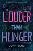 Louder Than Hunger by John Schu (Paperback) image