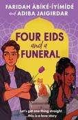 Four Eids and a Funeral by Faridah Abike-Iyimide &amp;amp; Adiba Jaigirdar (Paperback)