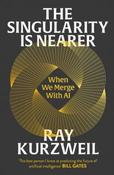 The Singularity is Nearer : When We Merge with AI by Ray Kurzweil (Large Paperback) image