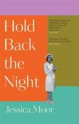 Hold Back the Night by Jessica Moor (Large Paperback)