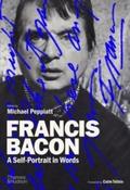 Francis Bacon: A Self-Portrait in Words by Michael Peppiatt (Hardback) image
