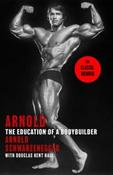 Arnold: The Education Of A Bodybuilder by Arnold Schwarzenegger &amp;amp; Douglas Kent Hall (Paperback) image