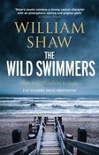 The Wild Swimmers by William Shaw (Large Paperback) image