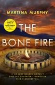 The Bone Fire by Martina Murphy (DS Lucy Golden Book #4) (Paperback)