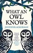 What an Owl Knows by Jennifer Ackerman image