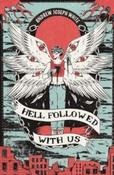 Hell Followed With Us by Andrew Joseph White image