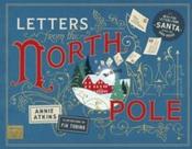 Letters from the North Pole : With Five Letters to Pull Out and Read by Annie Atkins (Hardcover) image