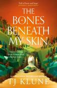 The Bones Beneath My Skin by TJ Klune (Paperback) image