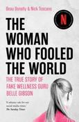 The Woman Who Fooled The World by Beau Donelly &amp;amp; Nick Toscano