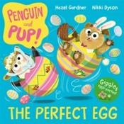 Penguin and Pup: The Perfect Egg by Hazel Gardner &amp;amp; Nikki Dyson (Picturebook Paperback) image