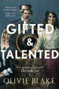 Gifted &amp;amp; Talented by Olivie Blake (Large Paperback)
