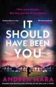 It Should Have Been You by Andrea Mara (Large Paperback)