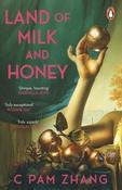 Land of Milk and Honey by C Pam Zhang (Paperback) image