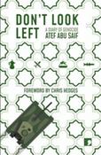 Don't Look Left : A Diary of Genocide by Atef Abu Saif image