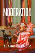 Moderation by Elaine Castillo (Large Paperback) image