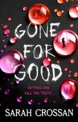 Gone For Good by Sarah Crossan (Paperback)