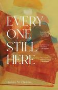 Every One Still Here by Liadan Ní Chuinn (Paperback)