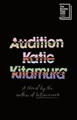 Audition by Katie Kitamura (Hardcover)
