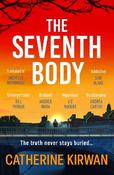 The Seventh Body by Catherine Kirwan (Paperback)