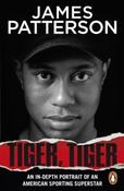 Tiger, Tiger by James Patterson (Paperback)