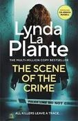 Scene of the Crime by Lynda La Plante (Large Paperback)