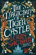 The Magician of Tiger Castle by Louis Sachar (Large Paperback)