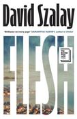 Flesh by David Szalay (Hardcover)