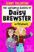The Unfamous Diaries of Daisy Brewster Volume 1: The Frenemies by Jenny Valentine (Paperback) image