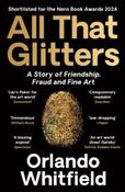 All That Glitters by Orlando Whitfield