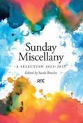 Sunday Miscellany: A Selection 2023-2025 edited by Sarah Binchy (Large Paperback) image