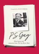 PS Gay: More Letters and Memories from The Gay Byrne Show compiled by Suzy Byrne (Hardback) image