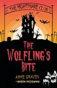 The Nightmare Club: The Wolfling's Bite by Annie Graves (Paperback)
