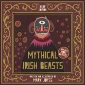 Mythical Irish Beasts by Mark Joyce (Hardback) image