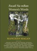 Focail na mBan: Women's Words by Manchán Magan (Hardcover)
