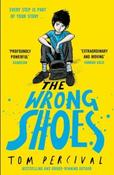 The Wrong Shoes by Tom Percival (Paperback)
