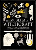 The Museum of Witchcraft by Diane Purkiss (Hardback)